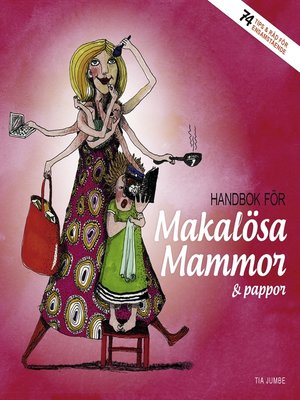 cover image of Handbok för Makalösa Mammor & pappor